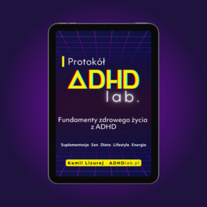 Protokół ADHD lab.