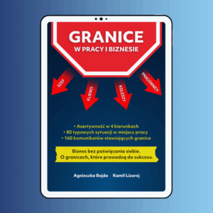 Granice w Pracy i Biznesie [ebook]